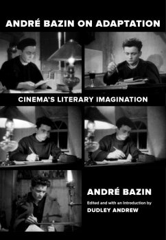 Andre Bazin on Adaptation - Bazin, Andre