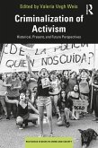 Criminalization of Activism (eBook, ePUB) Criminalization of Activism (eBook, ePUB)