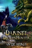 Darinel Dragonhunter (The Reluctant Dragonhunter Series, #1) (eBook, ePUB)