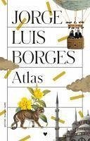 Atlas - Luis Borges, Jorge