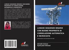 LUNGHE SEQUENZE BINARIE CON BUONE PROPRIETÀ DI CORRELAZIONE AUTOMATICA E INCROCIATA - Unissa, Ishrath;Ahmad, Syed Jalal