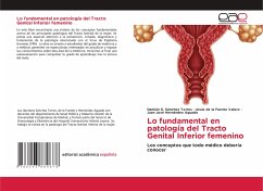 Lo fundamental en patología del Tracto Genital Inferior femenino