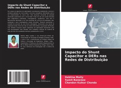 Impacto do Shunt Capacitor e DERs nas Redes de Distribuição - Maity, Deblina;Banerjee, Sumit;Chanda, Chandan Kumar