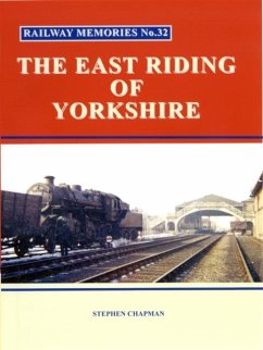 Cover Railway Memories No.32 The East Riding of Yorkshire
