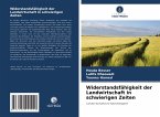 Widerstandsfähigkeit der Landwirtschaft in schwierigen Zeiten