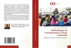 Méthodologie de l¿enseignement à l¿école maternelle - Kibambe Langayi, Antoine Lubamba