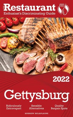 2022 Gettysburg - The Restaurant Enthusiast's Discriminating Guide (eBook, ePUB) - Delaplaine, Andrew