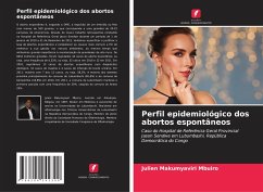 Perfil epidemiológico dos abortos espontâneos - Makumyaviri Mbuiro, Julien