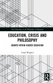 Education, Crisis and Philosophy