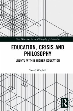 Education, Crisis and Philosophy - Waghid, Yusef
