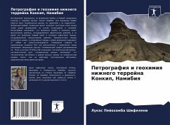 Petrografiq i geohimiq nizhnego terrejna Konkip, Namibiq - Shifeleni, Lukas Pejohamba