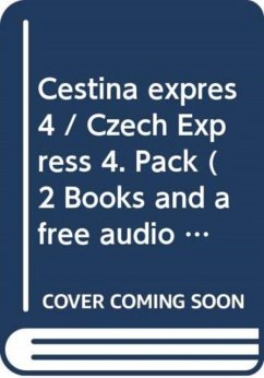 Cestina expres 4 / Czech Express 4. Pack (2 Books and a free audio CD) - Hola, Lida; Borilova, Pavla