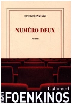 Numéro deux - Foenkinos, David