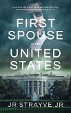 First Spouse Of The United States (eBook, ePUB)