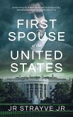 First Spouse Of The United States (eBook, ePUB) First Spouse Of The United States (eBook, ePUB)