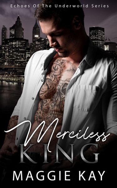 Merciless King (Echoes of the Underworld Series) (eBook, ePUB) Merciless King (Echoes of the Underworld Series) (eBook, ePUB)