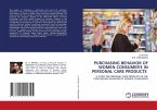 PURCHASING BEHAVIOR OF WOMEN CONSUMER'S IN PERSONAL CARE PRODUCTS