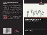 Stupro, legge e terzo sesso in Pakistan