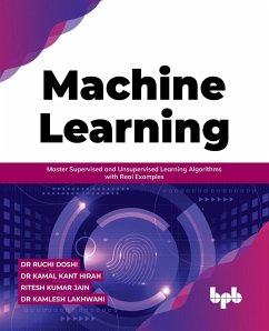 Machine Learning - Doshi, Ruchi; Hiran, Kamal Kant; Jain, Ritesh