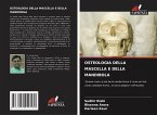 OSTEOLOGIA DELLA MASCELLA E DELLA MANDIBOLA