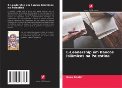 E-Leadership em Bancos Islâmicos na Palestina - Khalaf, Dana