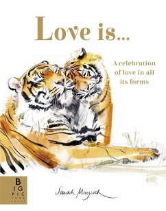 Cover Love Is...: A Celebration of Love in All Its Forms
