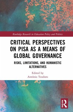 Critical Perspectives on PISA as a Means of Global Governance