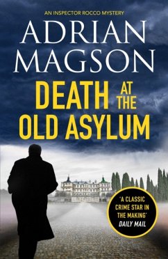 Death at the Old Asylum - Magson, Adrian