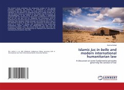 Islamic jus in bello and modern international humanitarian law - Sohail, Humna