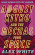 August Kitko and the Mechas from Space - Bild 1