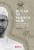 Kuran ve Modern Bilim - Uyumlu mu, Uyumsuz mu