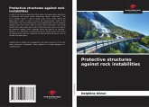 Protective structures against rock instabilities Protective structures against rock instabilities