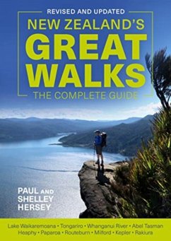 New Zealand's Great Walks: The Complete Guide - Hersey, Paul; Hersey, Shelley