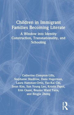 Children in Immigrant Families Becoming Literate - Compton-Lilly, Catherine; Shedrow, Stephanie; Hagerman, Dana