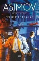 Celik Magaralar - Asimov, Isaac