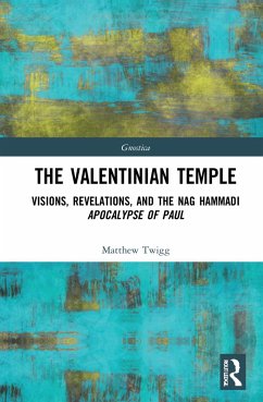 The Valentinian Temple - Twigg, Matthew