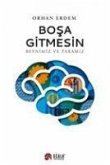 Bosa Gitmesin - Beynimiz ve Paramiz