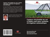 Capteur d'humidité du sol à faible coût pour système d'irrigation automatique