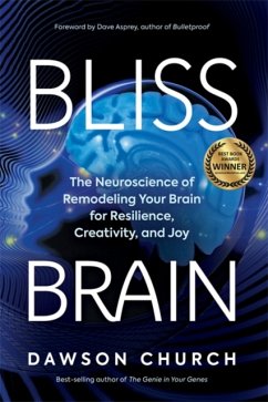 Bliss Brain - Church, Dawson, PhD