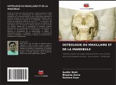 OSTÉOLOGIE DU MAXILLAIRE ET DE LA MANDIBULE