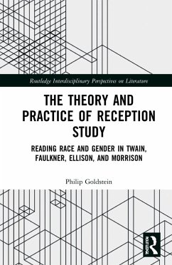 The Theory and Practice of Reception Study - Goldstein, Philip