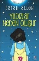 Yildizlar Neden Olusur - Allen, Sarah