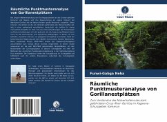 Räumliche Punktmusteranalyse von Gorillanestplätzen - Neba, Funwi-Gabga