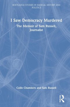 I Saw Democracy Murdered - Chambers, Colin; Russell, Sam