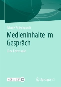 Medieninhalte im Gespräch (eBook, PDF) - Podschuweit, Nicole