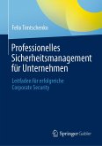 Professionelles Sicherheitsmanagement für Unternehmen (eBook, PDF)