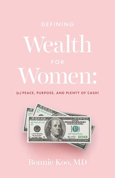 Defining Wealth for Women: (eBook, ePUB) Defining Wealth for Women: (eBook, ePUB)