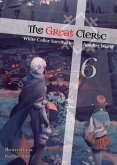 The Great Cleric: Volume 6 (Light Novel) (eBook, ePUB)