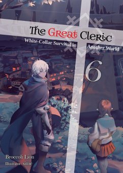 The Great Cleric: Volume 6 (Light Novel) (eBook, ePUB) - Lion, Broccoli