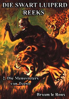 Die Mensvreters van Tsawo (eBook, ePUB) - le Roux, Braam